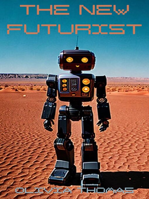 Title details for The New Futurist by Olivia Thomas - Available